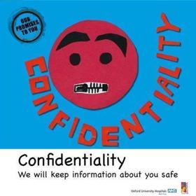 Poster illustrating promise 'Confidentiality - we will keep information about you safe'.